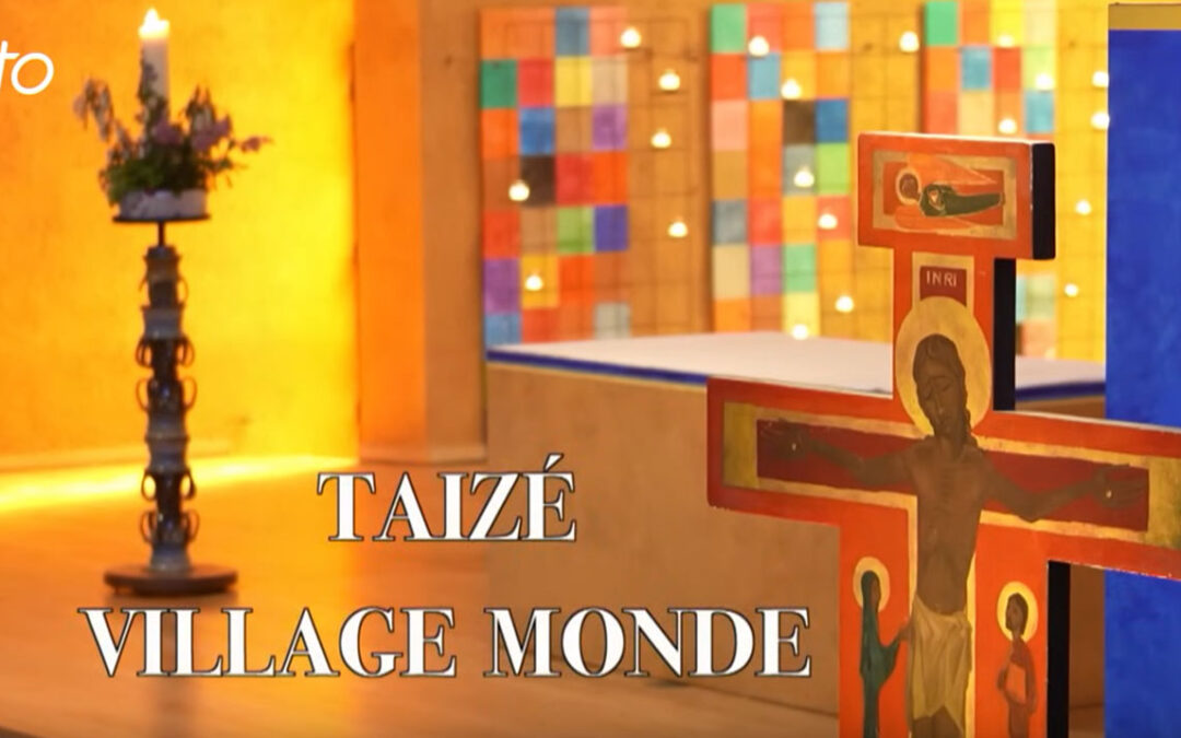 Taizé, village du monde