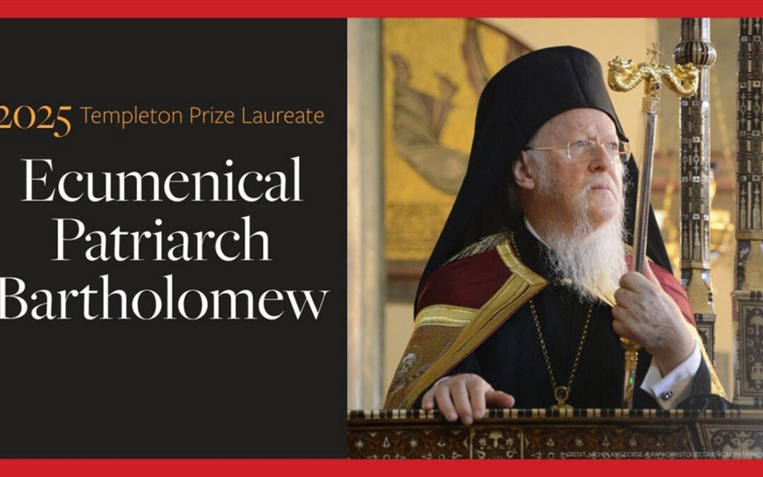 Le prix Templeton 2025 attribué au patriarche Bartholomée