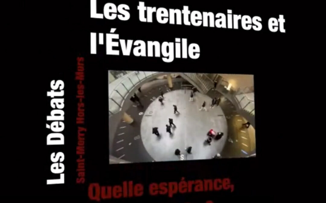 Les trentenaires et l’Évangile : quelle espérance et quels projets ?