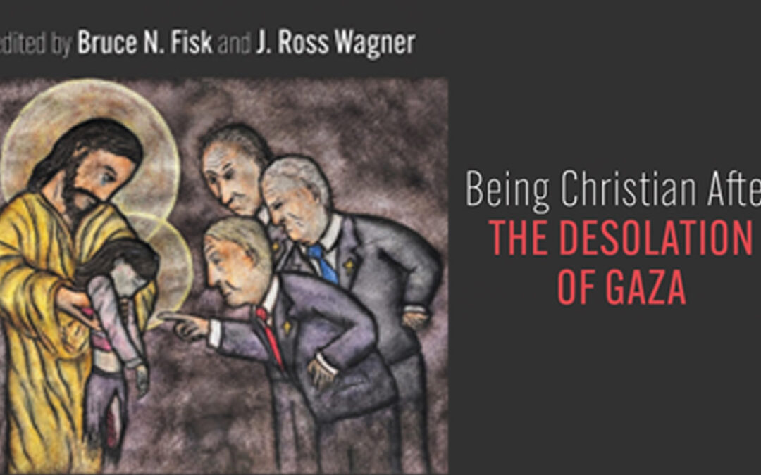 Être chrétien après la désolation de Gaza