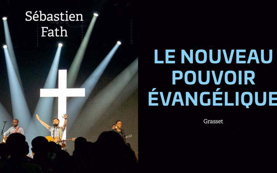 Le nouveau pouvoir des évangéliques